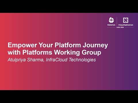 Empower Your Platform Journey with Platforms Working Group