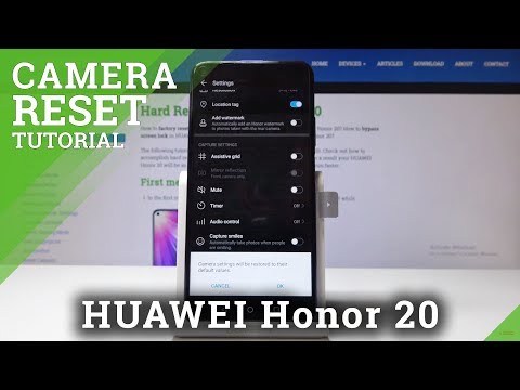 Reset Camera in HUAWEI Honor 20 – Restore Camera Configuration