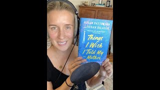Things I Wish I Told My Mother - Madison Malone