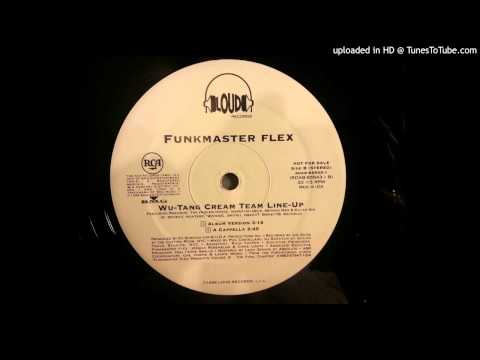 Funkmaster Flex - Wu-Tang Cream Team Line-Up ft. Raekwon, The Harlem Hoodz, Inspectah Deck, Method M