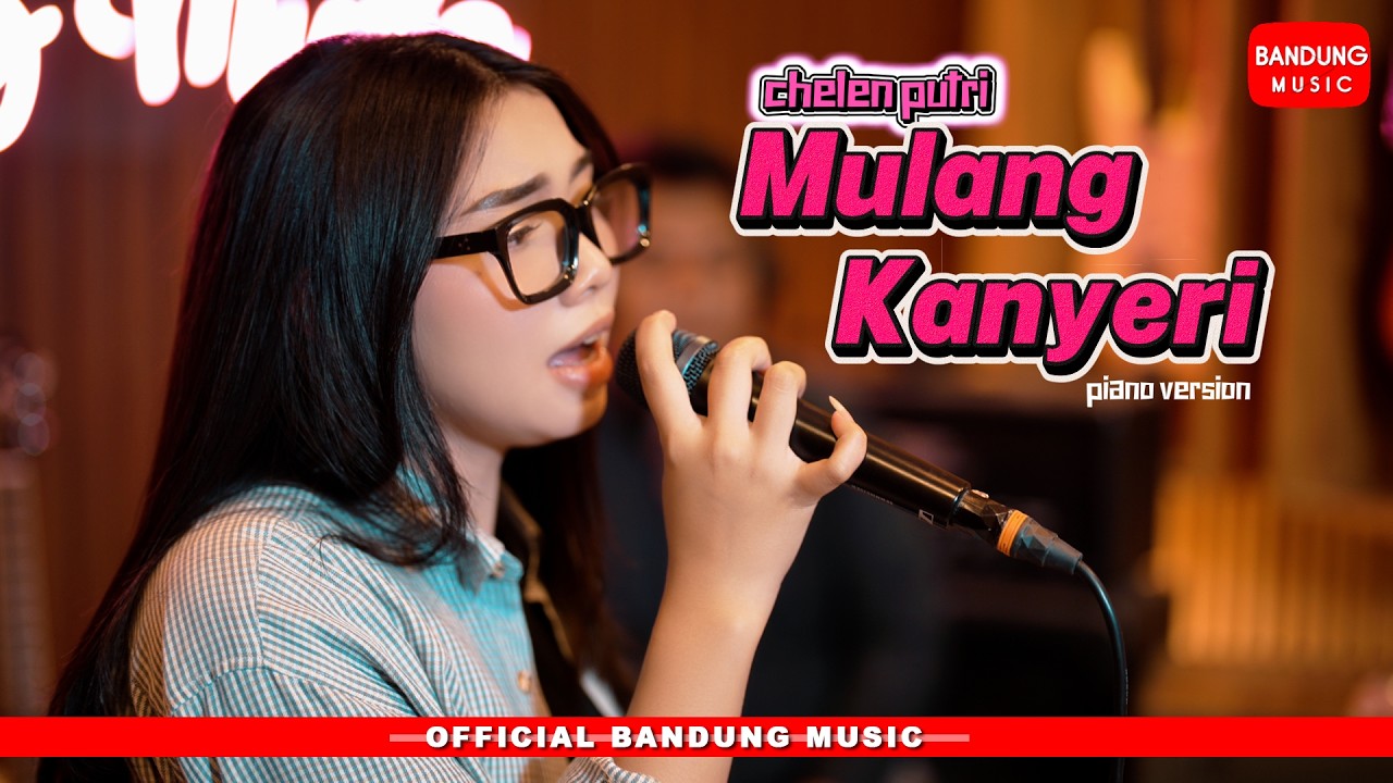 MULANG KANYERI - CHELEN PUTRI [Piano Version]