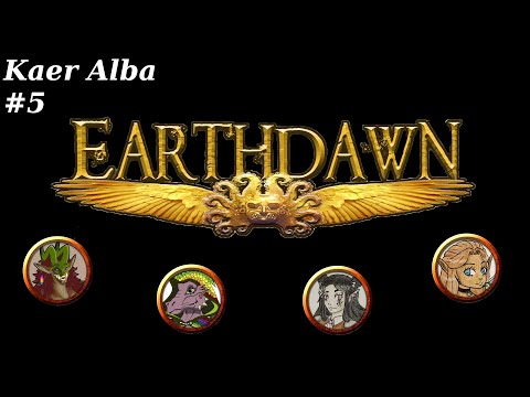 Earthdawn Live Play - Kaer Alba - Episode 5 - The Stories New and Old