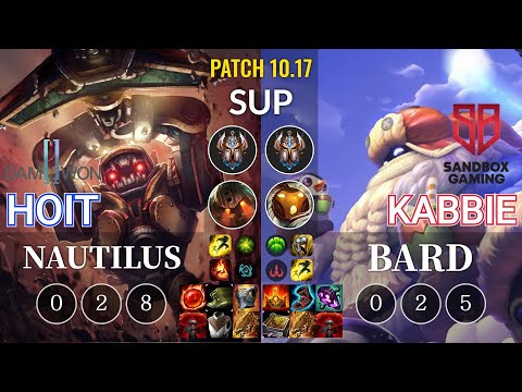 DWG Hoit Nautilus vs SB Kabbie Bard Sup - KR Patch 10.17