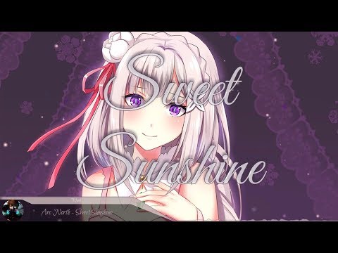 Nightcore - Sweet Sunshine (Arc North - Lyrics)