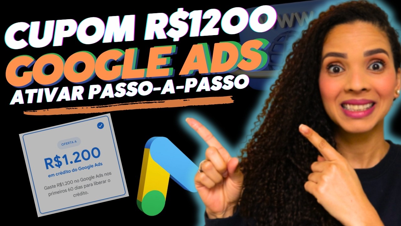 Como Usar/Ativar o CUPOM de R$1200 do Google Ads + Dicas Valiosas