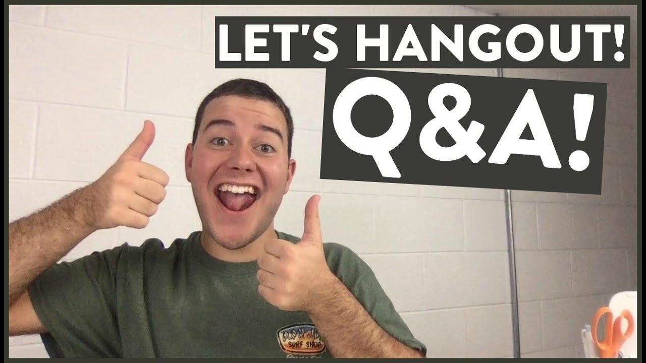 Let’s HANGOUT! Q&A!