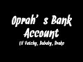 Lil Yachty, DaBaby - Oprah's Bank Account ft. Drake (Lyrics)