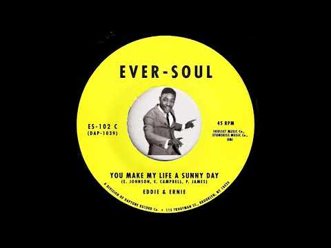 Eddie & Ernie - You Make My Life A Sunny Day [Ever-Soul] 1971 Crossover Soul 45 Video