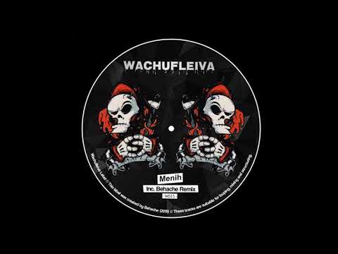 Menih - Wachufleiva 15-1 ( Original Mix ) [ Wachufleiva ]  SNIPPET
