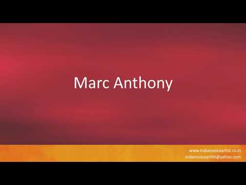 How to pronounce the word(s) "Marc Anthony".