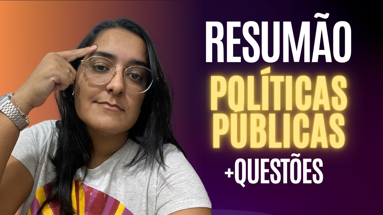 Resumo Estratégico de POLÍTICAS PÚBLICAS + resolução de QUESTÕES