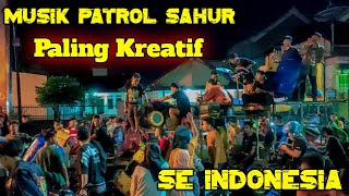 Download lagu Musik Patrol Sahur On The Road Paling Kreatif Di Indonesia || Sumenep Madura mp3