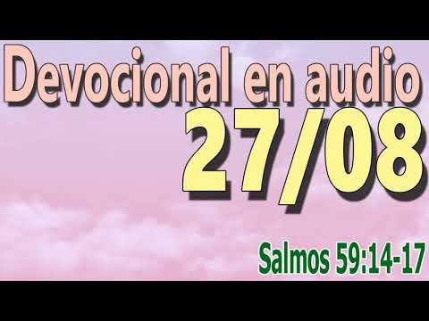 Devocional en audio 27/08 - Salmos 59:14-17 (Tim Keller)