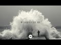 Wash Over Me 