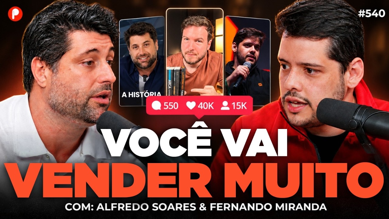 COMO CRIAR CONTEÚDO QUE VENDE (com Alfredo Soares e Fernando Miranda) | PrimoCast 540