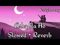 Ashq Na Ho Slowed Reverb Arijit Singh Independence Day Special Couple Song Channel