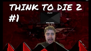 LOTS OF DEATH - THINK TO DIE 2