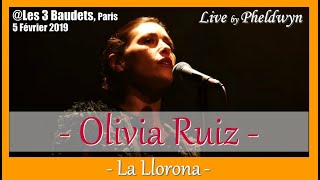 Olivia Ruiz - La Llorona - @Les 3 Baudets (Paris), 5 Fév. 2019