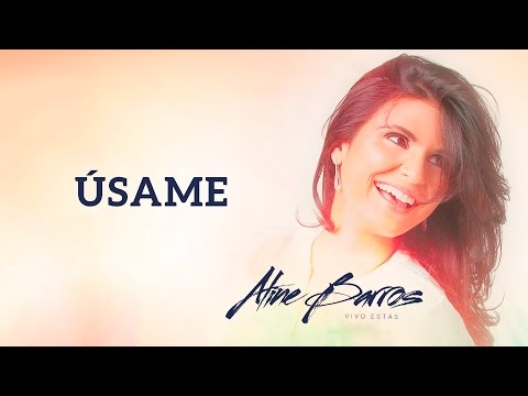 Úsame | CD Vivo Estás | Aline barros