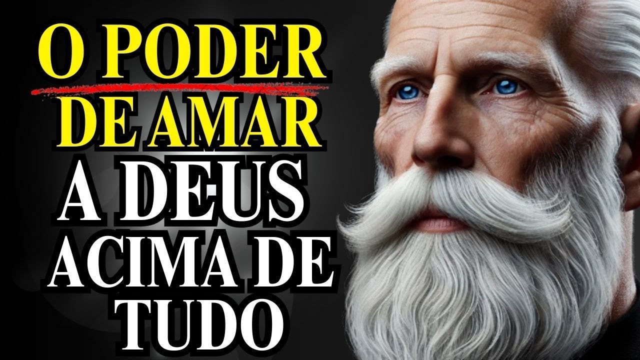 APRENDA como a Amar a Deus Acima de Tudo (O 1ª GRANDE MANDAMENTO)