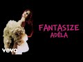 Fantasize by ADÉLA