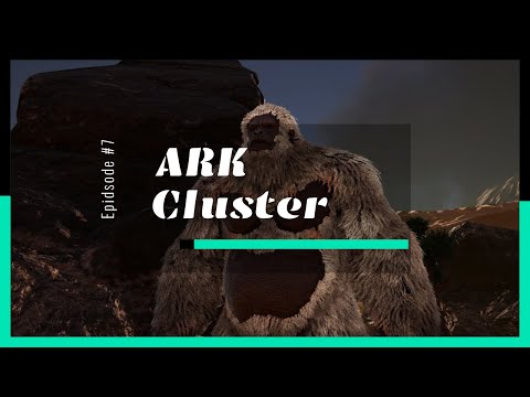 TAMING AND BREEDING BIGFOOT - ARK Cluster [EP7]