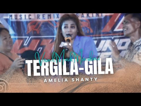 AMELIA SANTY ~ TERGILA GILA‼️ REMIX MASA KINI‼️PESTA PERTUNANGAN TIKA & RICKY DESA TUMBANG TAMBIRAH