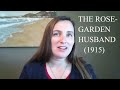 Review of The Rose-Garden Husband (1915)