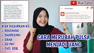 CARA MENGUBAH PULSA MENJADI UANG..!! BISA DICAIRKAN KE REKENING, SHOPEEPAY , DAN
