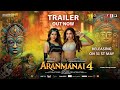 Aranmanai 4 - Hindi Trailer | Tamannaah | Raashii Khanna | Blockbuster Franchise