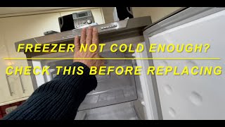 Freezer Not Cold Enough? Do This Before Throwing Out and Replacing