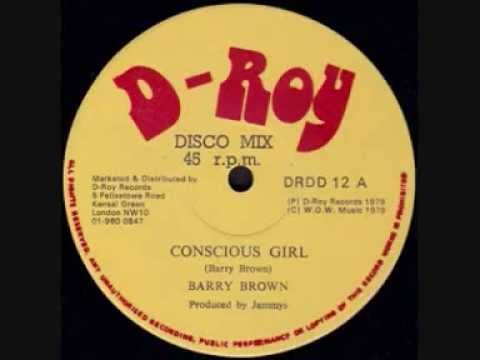 D Roy Rcds   DRDD 12A   Barry Brown   Conscious Girl   Side A