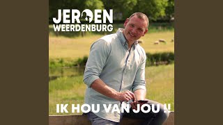 Jeroen Weerdenburg - Ik Hou Van Jou video