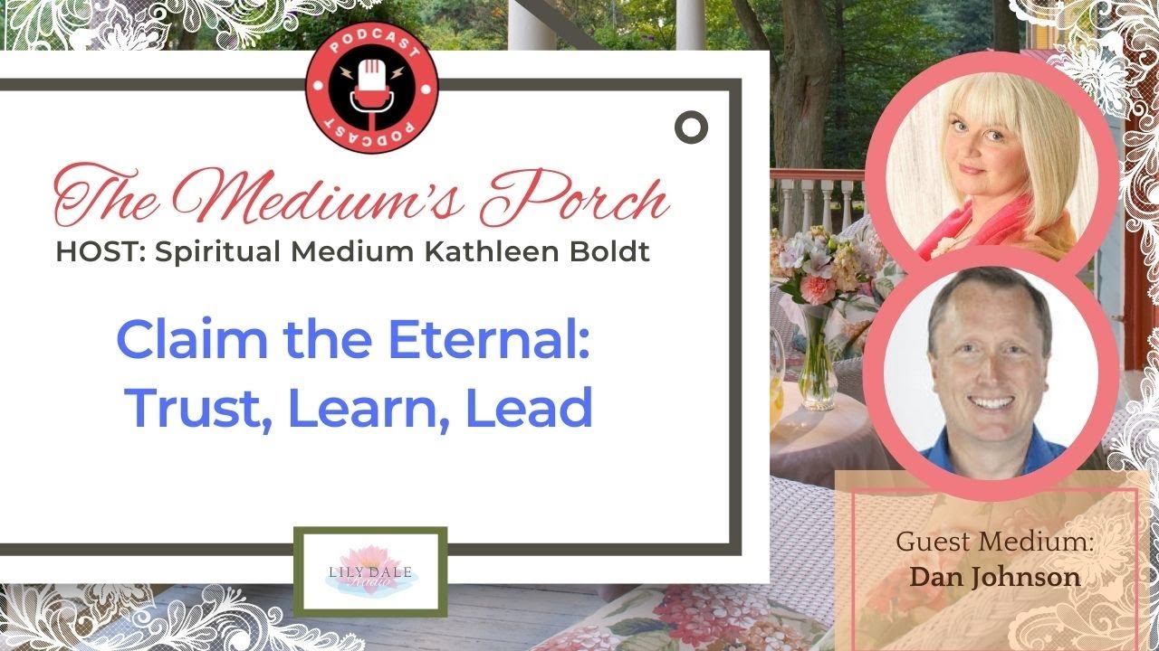 The Medium's Porch with Guest Medium Dan Johnson
