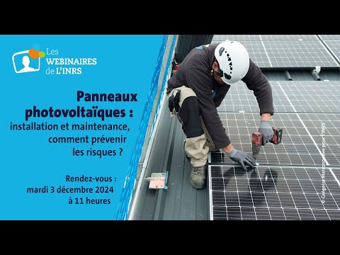 Panneaux photovoltaïques : installation et maintenance, prévenir les risques