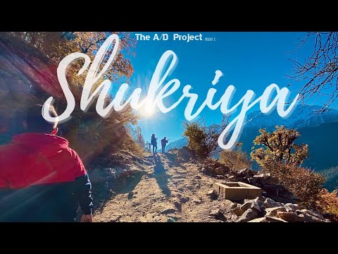 The A/D Project II Shukriya (Official Video)