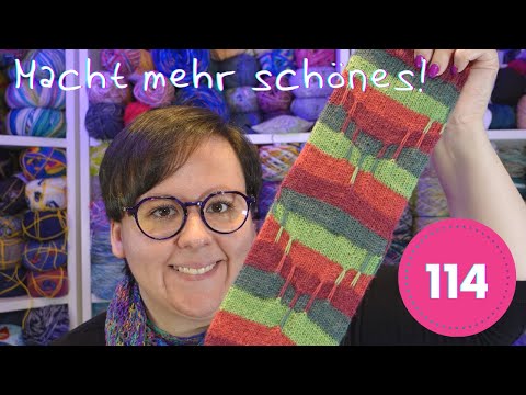 Strickpodcast 114 - Macht mehr Schönes