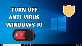 How To Disable Antivirus on Windows 10 | Turn Off Windows Defender Antivirus 2024