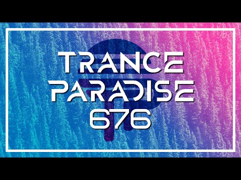 Trance Paradise 676 (iMG Guest Mix)