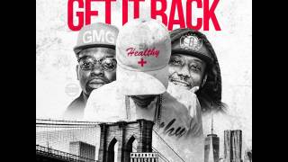 Healthy Chill - Get It Back feat. Uncle Murda & Maino