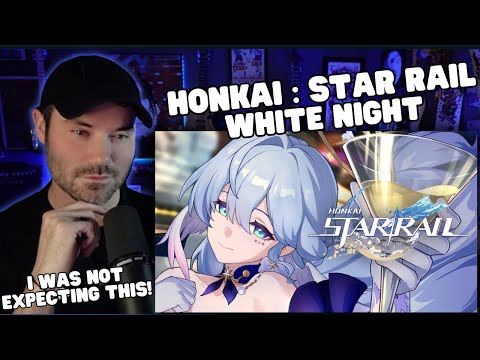 Metal Vocalist Reacts -  "WHITE NIGHT" | Honkai: Star Rail