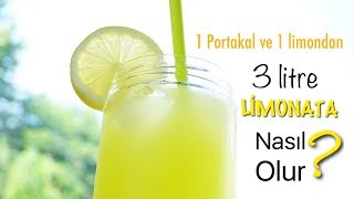 1 PORTAKAL 1 LİMONDAN 3 LİTRE LİMONATA NASIL OLUR? - HOW TO MAKE A 3 LITER LEMONADE ?