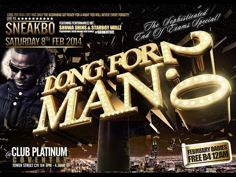 LongForMan2.0 SNEAKBO - Official PromoVid (08/02/2014)