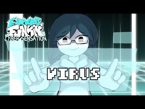 VIRUS - Friday Night Funkin' Cyber Sensation OST(Sneak Peek)