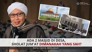 Download lagu Ada Dua Masjid di Desa, Sholat Jum'at Dimanakah yang Sah? | Buya Yahya Menjawab mp3 Download lagu Ada Dua Masjid di Desa, Sholat Jum'at Dimanakah yang Sah? | Buya Yahya Menjawab mp3