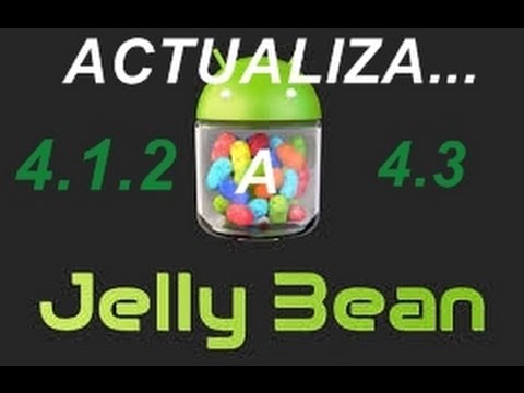 Actualiza tu Android 4.1.2 o 4.2.2 a 4.3 Jelly Bean [SinROOT]