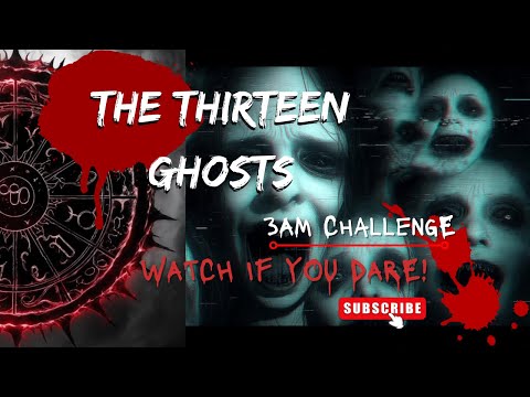 13 GHOSTS | HORROR STORIES | 2025 | THIRTEEN GHOSTS | RE-IMAGINED WITH AI