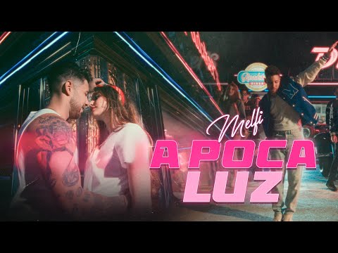 A POCA LUZ - @MelfiOficial