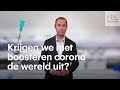 Booster helpt, maar krijgen we daarmee corona de wereld uit?