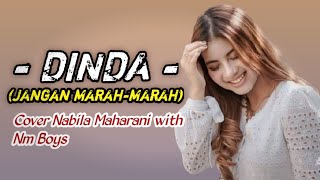 Download lagu Lirik Lagu Dinda - Masdo Cover By Nabila Maharani with Nm Boys mp3